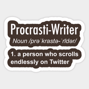 Procrastinating Writer Sticker